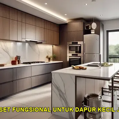 5 Solusi Cerdas untuk Dapur Kecil yang Rapi dan Fungsional